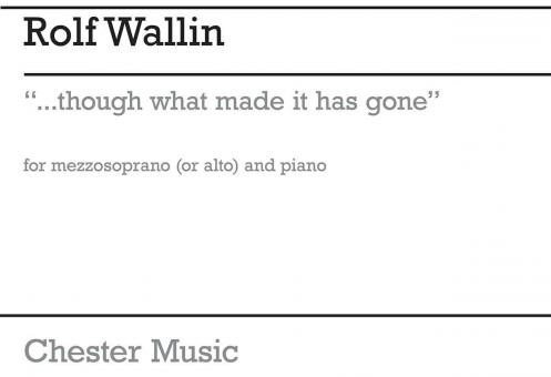 ...Though What Made It Has Gone 