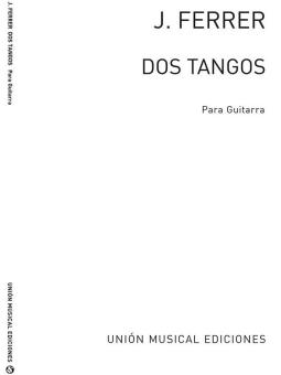 Dos Tangos op. 19 For Guitar 