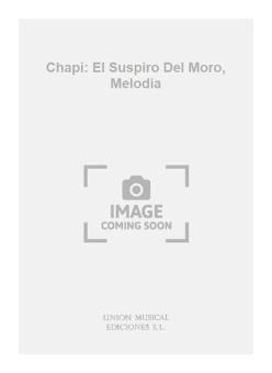 El Suspiro Del Moro, Melodia 