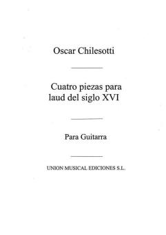 Cuatro Piezas Para Laud Del XVI Century For Guitar 