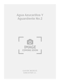 Agua Azucarillos Y Aguardiente No. 2 