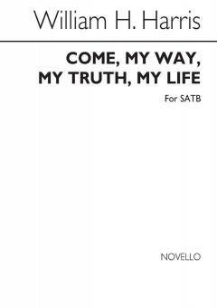 Come My Way, My Truth, My Life 