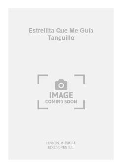 Estrellita Que Me Guia Tanguillo 