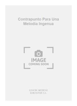 Contrapunto Para Una Melodia Ingenua For Guitar 