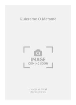 Quiereme O Matame 