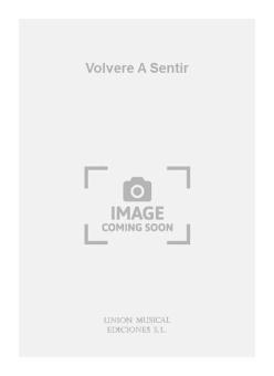Volvere a Sentir 