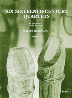 6 Sixteenth-Century Quartets 