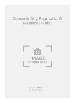 Concerto Orig pour Le Luth 