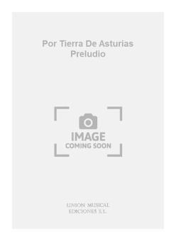 Por Tierra de Asturias Preludio 