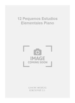 12 Pequenos Estudios Elementales Piano 