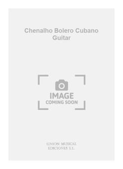 Chenalho Bolero Cubano Guitar 