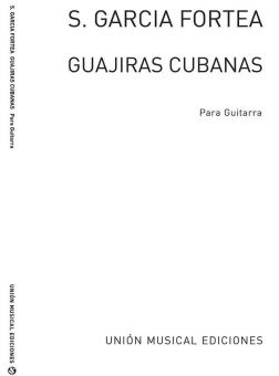 Guajiras Cubanas For Guitar 