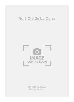 No. 3 Ole de La Curra de Coleccion de Bailes Espanoles 