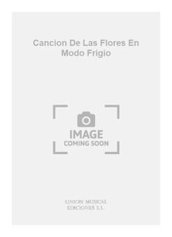Cancion de Las Flores En Modo Frigio For Guitar 