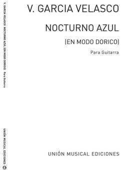 Garcia Velasco Nocturno Azul En Modo Dorico For Guitar 