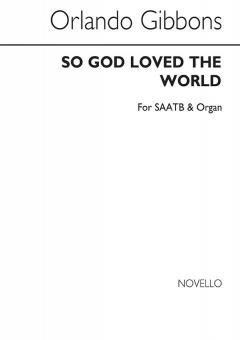 So God Loved The World 