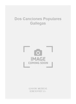 Dos Canciones Populares Gallegas For Guitar 