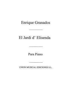 Elisenda Pequena Suite No. 1 El Jardin for Piano 