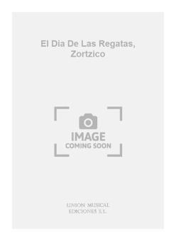 El Dia de Las Regatas, Zortzico 