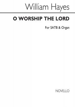 O Worship The Lord 