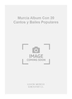 Murcia Album Con 20 Cantos y Bailes Populares 