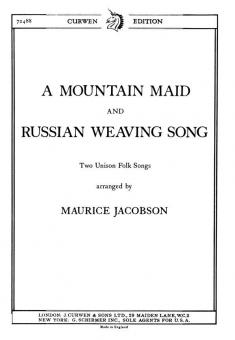 A Mountain Maid & Russian Weaving Song Unison 