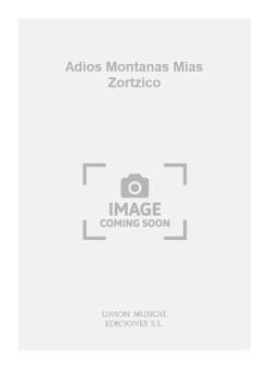 Adios Montanas Mias Zortzico Voice and Piano 