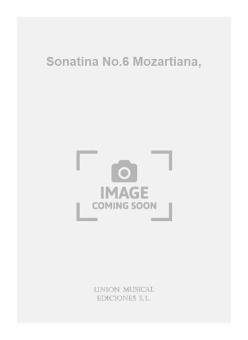 Sonatina No.6 Mozartiana, For Guitar 