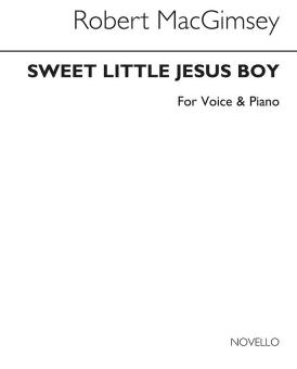 Macgimsey Sweet Little Jesus Boy Low Voice and Piano 