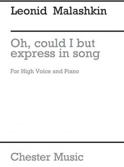 Oh Could I But Express In Song High Voice (E Minor) 