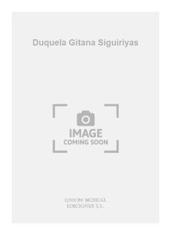Duquela Gitana Siguiriyas For Guitar 