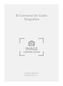 El Carnaval De Cadiz Tanguillos For Guitar 