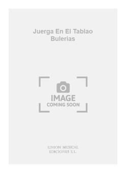 Juerga En El Tablao Bulerias For Guitar 