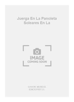 Juerga En La Panoleta Soleares En La For Guitar 