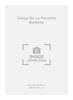 Juerga En La Panoleta Soleares For Guitar 