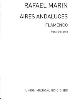 Aires Andaluces Por Musica Y Cifra Flamanco For Guitar 