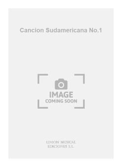 Cancion Sudamericana No.1 For Guitar 