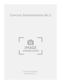 Cancion Sudamericana No.2 For Guitar 