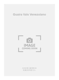 Guaira Vals Venezolano For Guitar 