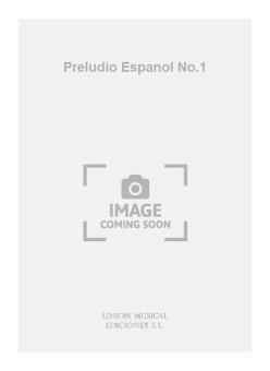 Preludio Espanol No.1 For Guitar 