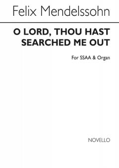 O Lord, Thou Hast Searched Me Out 