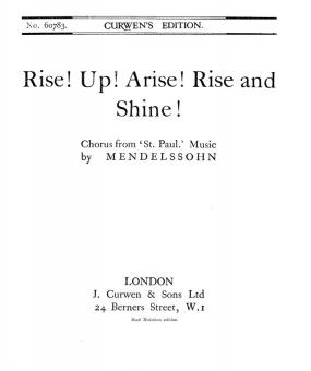 Mendelssohn Rise! Up! Arise! Rise And Shine! SATB Tonic Solfa 