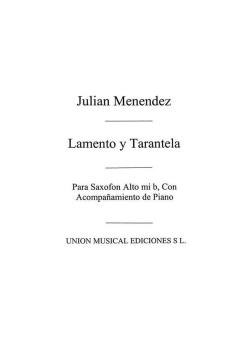 Lamento Y Tarantela for Alto Sax 