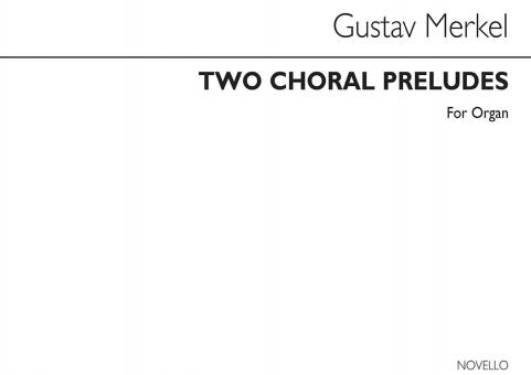 Two Choral Preludes for Organ 
