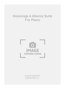 Homenaje a Albeniz Suite for Piano 