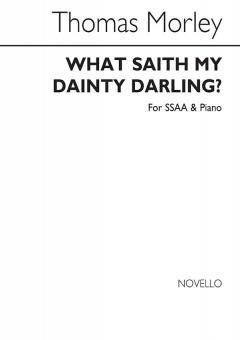 What Saith My Dainty Darling 