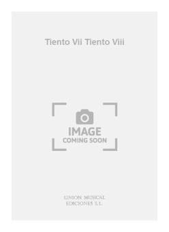 Tiento VII Tiento VIII (Tarrago) For Guitar 