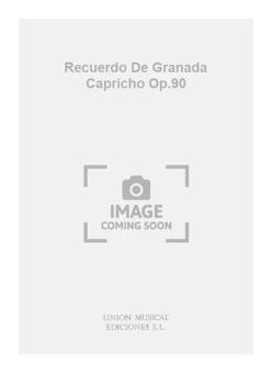 Recuerdo De Granada Capricho op. 90 (Lozano) For Guitar 