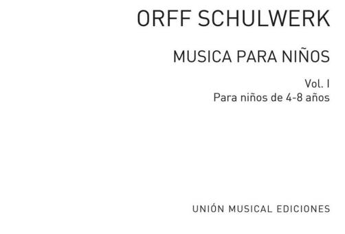 Orff Schulwerk: Musica Para Ninos 1 