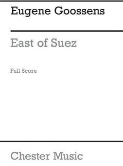 Suite of Incidental Music from East of Suez Op. 33 